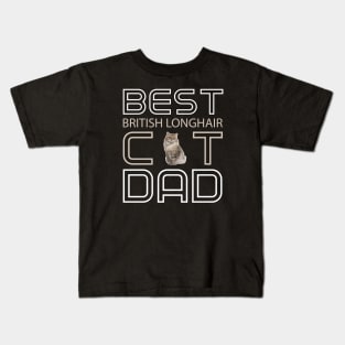 Best British Longhair Cat Dad Kids T-Shirt